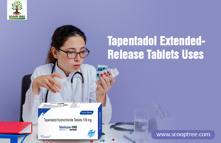 Tapentadol Extended-Release Tablets Uses, Tapentadol 100mg,