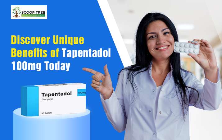 Tapentadol 100mg, Benefits of Tapentadol 100mg,