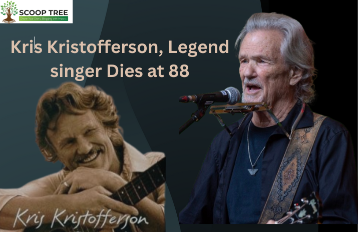 Kris Kristofferson A-list Hollywood actor and Legend singer, Dies at 88