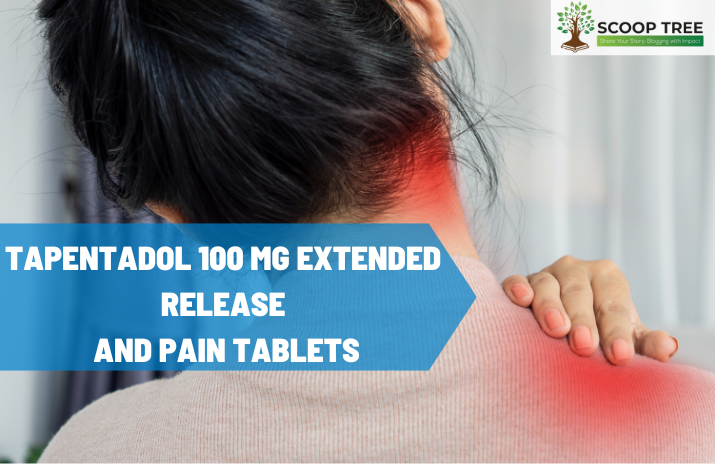 Tapentadol 100 mg Extended Release and Pain Tablets