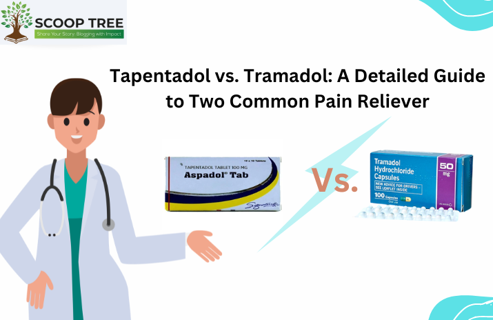 Tapentadol vs. Tramadol: A Detailed Guide to Two Common Pain Relievers