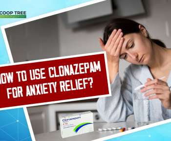 How to Use Clonazepam for Anxiety Relief