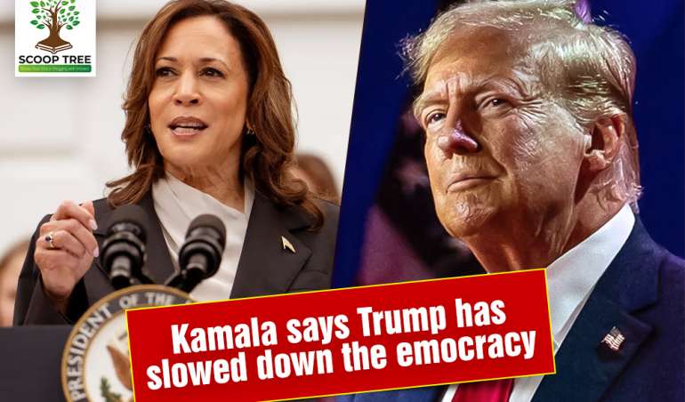 Kamala says Trump has slowed down the democracy