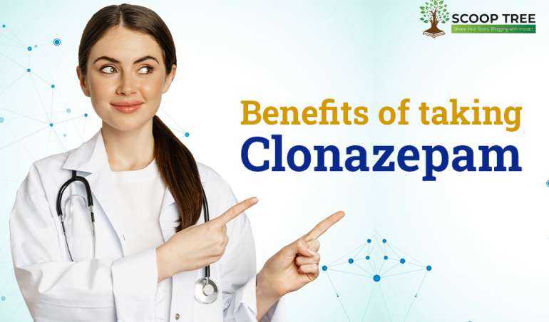 What are the Benefits of Taking Clonazepam?