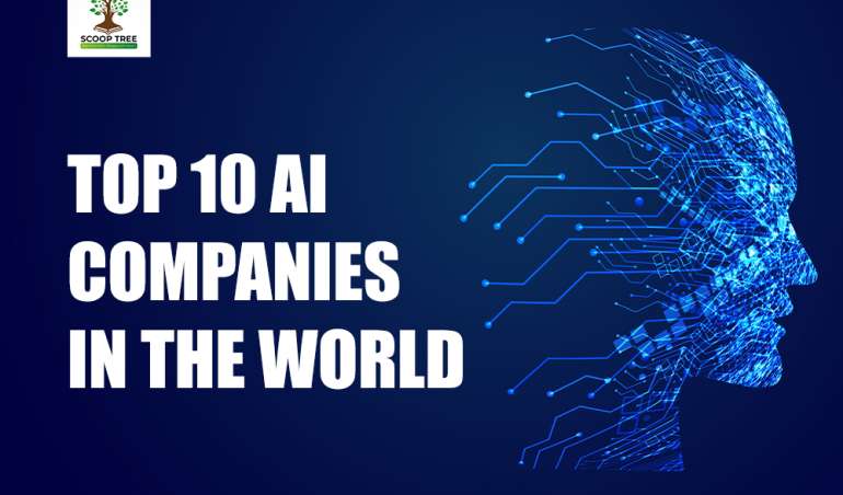 Top 10 AI Companies in the World: 2024 Updated