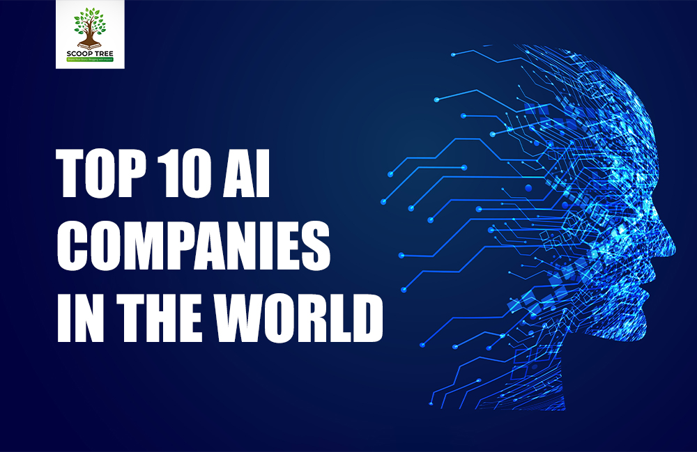 Top 10 AI Companies in the World: 2024 Updated